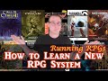 How to Learn A New RPG System - Running RPGs