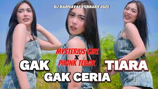 Download Lagu GAK TIARA GAK CERIA !! DJ KARNAVAL MYSTERIUS GIRL X TEROR PHONK TERBARU 2025 MP3 Download Lagu GAK TIARA GAK CERIA !! DJ KARNAVAL MYSTERIUS GIRL X TEROR PHONK TERBARU 2025 MP3