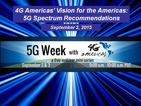 4G Americas’ Vision