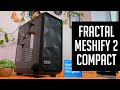 💎Fractal Meshify 2 Compact - один из лучших компактных MESH корпусов!