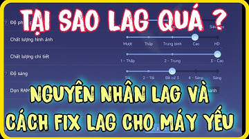 Cách Setting Giảm Lag Liên quân mùa 24 cho máy yếu | Cách fix lag liên quân mùa 24