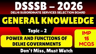 Power and Functions of Delhi Governments MCQS | DSSSB 2026 GK Pdf Notes | DSSSB 2026 Gk Gs Syllabus