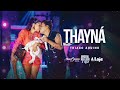 Thiago Aquino - Thayná [DVD Arrocha, Meu Lugar É Aqui]