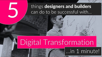 5 tips for being successful with digital transformation... in 1 minute
