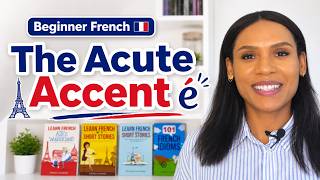 French Acute Accent Explained: How to Use É in French