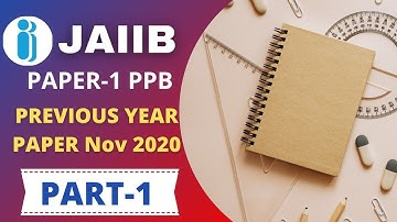 JAIIB Paper 1 - Memory Based Paper - Part 1- Principles & Practices of Banking