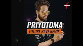 PRIYOTOMA - DJ JUBIAR REMIX | Latest Remix 2024 | Dance Remix | Party Vibes