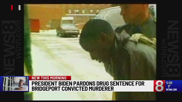 Former president Biden pardons drug sentence for Bridgeport convicted murderer