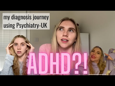 My ADHD Diagnosis Journey Using Psychiatry-UK