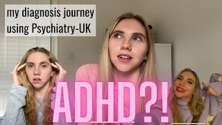 My ADHD diagnosis journey using PsychiatryUK