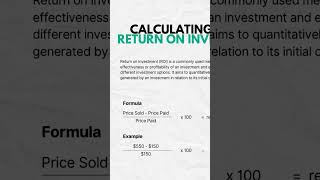CALCULATING YOUR RETURN ON INVESTMENT