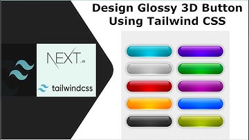 Create Glossy 3D Button Using Tailwind CSS Gradient Effect and Just-in-Time mode