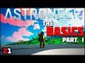 Astroneer Beginner Guide The Basics Part 1 | Z1 Gaming