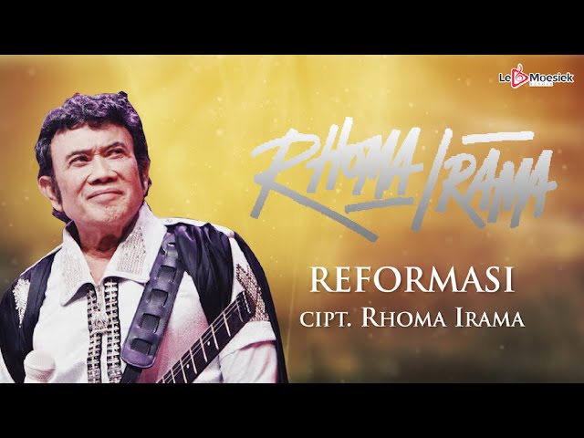 Rhoma Irama - Reformasi (Official Lyric Video) class=