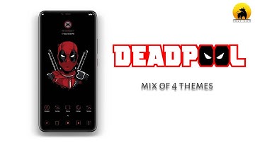 Deadpool |  Setup By Using Miui 11 Themes | Mix Of 4 Themes