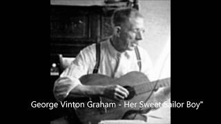 &quot;Her Sweet Sailor Boy&quot; sung by George Vinton Graham