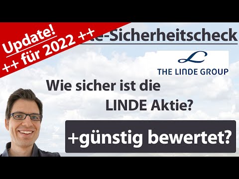 Linde Aktienanalyse – Update 2022: Wie sicher ist die Aktie? (+günstig bewertet?)