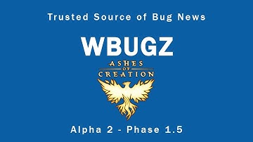 WBUGZ - The Bug Report - Alpha 2 - Phase 1.5