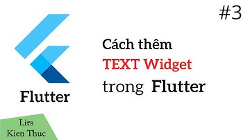 Flutter #3: Cách Thêm Widget TEXT trong Flutter
