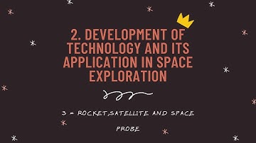 Science Form 3 Chapter 10 : Space Exploration ( Summary)