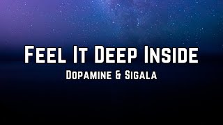 Sigala & Dopamine - Feel It Deep Inside (Lyrics) Resimi