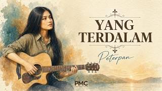Yang Terdalam  -  Peterpan  -  Cover by PMC