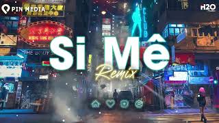 Trong Cơn Say Còn Vương Chút Bụi Đường Trần | Si Mê Remix Hot TikTok | Nhạc Trẻ Vinahouse 2024