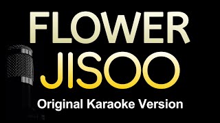 FLOWER - JISOO (Karaoke Songs With Lyrics - Original Key)