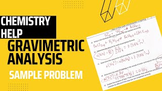 Gravimetric Analysis Made Easy: Step-by-Step Solution to Complex Questions | Expert Guide