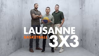 Lausanne 3x3