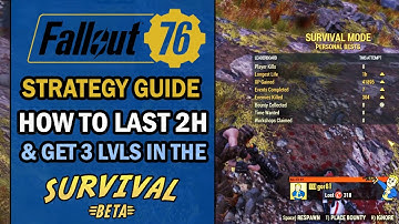 Fallout 76 – Strategy Guide – How to Last 2 Hours & Get 300 Enemy Kills and 40k XP in SURVIVAL MODE