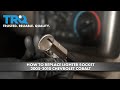 How to Replace Lighter Socket 2005-2010 Chevrolet Cobalt