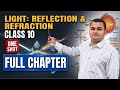 Light: Reflection &amp; Refraction Class 10 | One Shot Full Chapter | NCERT Science