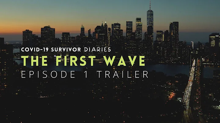 The First Wave: When Everything Changed Teaser | Covid-19 Survivor Diaries Episode 1