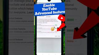 Enable YouTube Advanced Features | How to Enable YouTube Advanced Features | #shorts #ytshorts