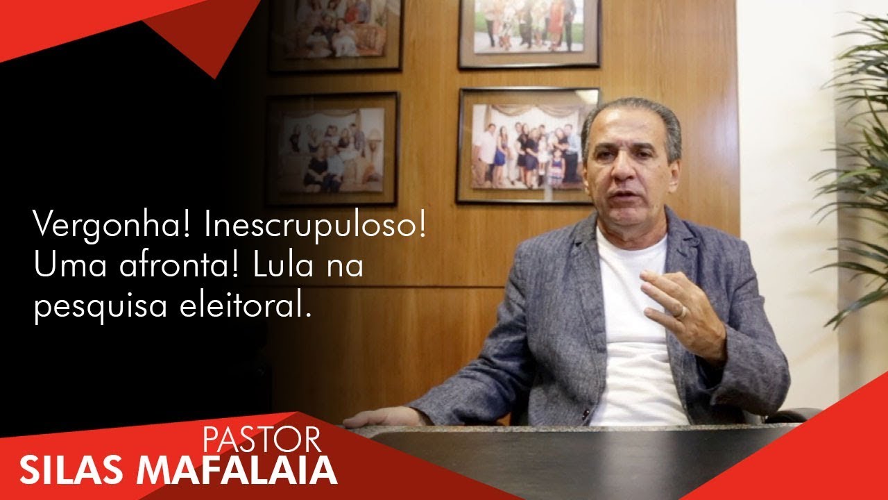 Pastor Silas Malafaia comenta:  Vergonha! Inescrupuloso! Uma afronta! Lula na pesquisa eleitoral
