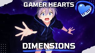 Gamer Hearts - Dimensions | Original Music