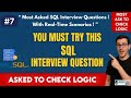 Most Asked SQL Interview Question | To check Logic | #learnsql #interviewquestion #itjobs