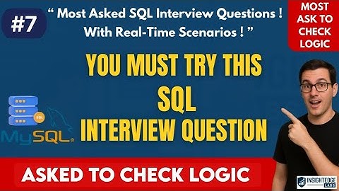 Most Asked SQL Interview Question | To check Logic | #learnsql #interviewquestion #itjobs