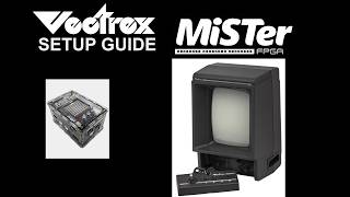 MiSTer FPGA Vectrex Setup