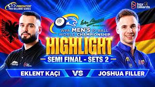 Highlight - SETS 2 | Semi - Final | E. Kaci VS J. Filler | 2026 WPA Men's 10-Ball World Championship