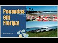 POUSADAS EM FLORIANÓPOLIS baratas, à beira-mar e perto da praia! Onde ficar em Floripa SC!