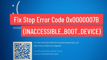 Fix Stop Error Code 0x0000007B (INACCESSIBLE_BOOT_DEVICE) | BSOD Error Code 0x0000007B