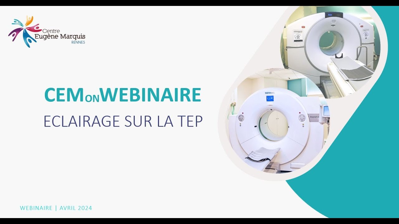 CEMonWebinaire : Eclairage sur la TEP