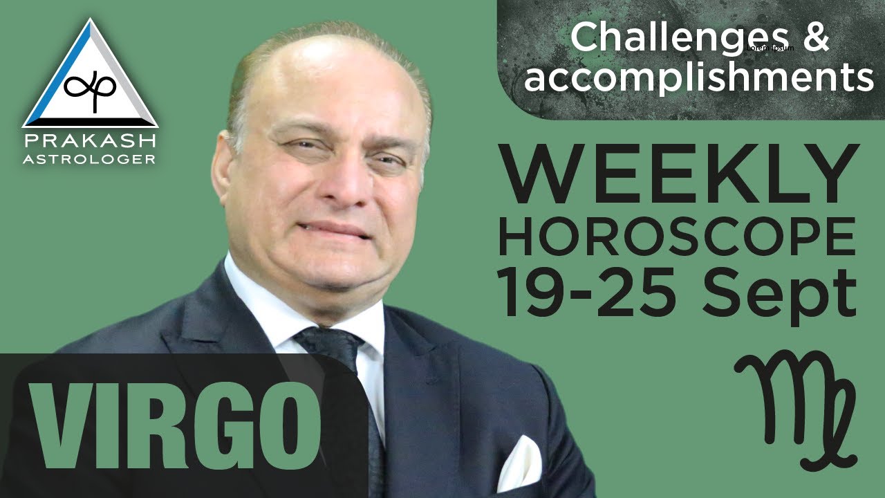 Virgo Weekly Horoscopes Video For 19th September 2022 Preview YouTube