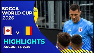 Canada 🇨🇦 vs Romania 🇷🇴 | Match Highlights | SOCCA World Cup 2026 ⚽