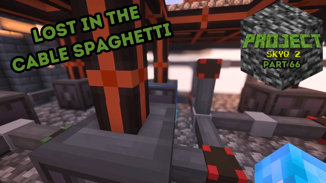 Modded Minecraft Project SkyQ 2 Part 66 - Lost in the Cable Spaghetti ...