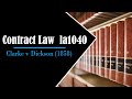 Clarke v Dickson (1858)