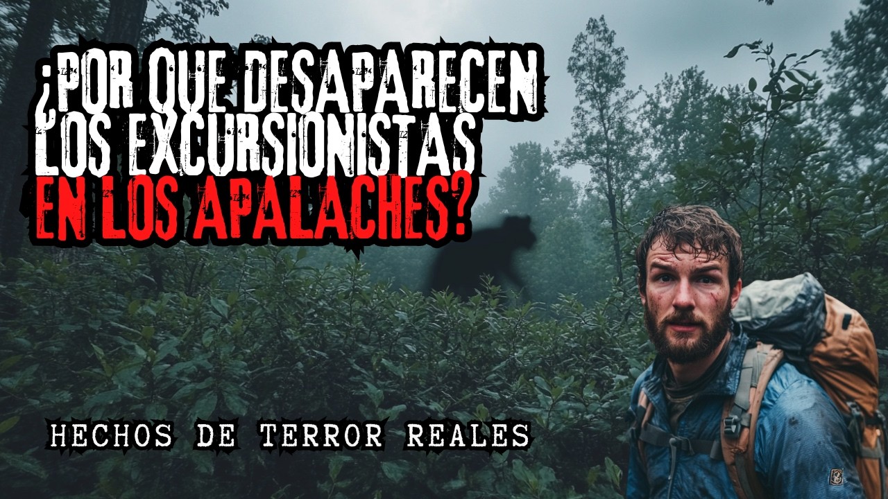¿Que hay detras de las DESAPARICIONES en los APALACHES?
