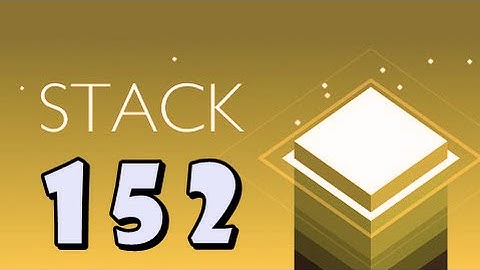 STACK - ketchapp HIGH SCORE #2 ( Android/iOS )